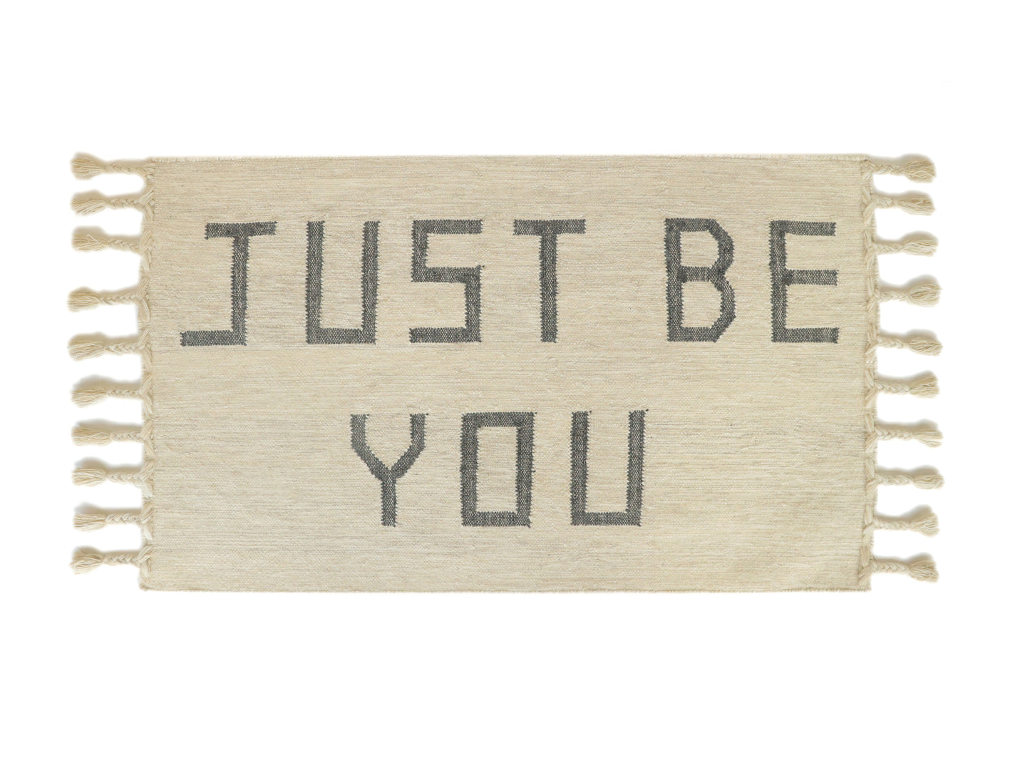 JUST BE YOU