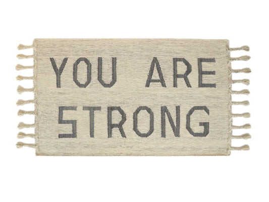 YOU ARE STRONG